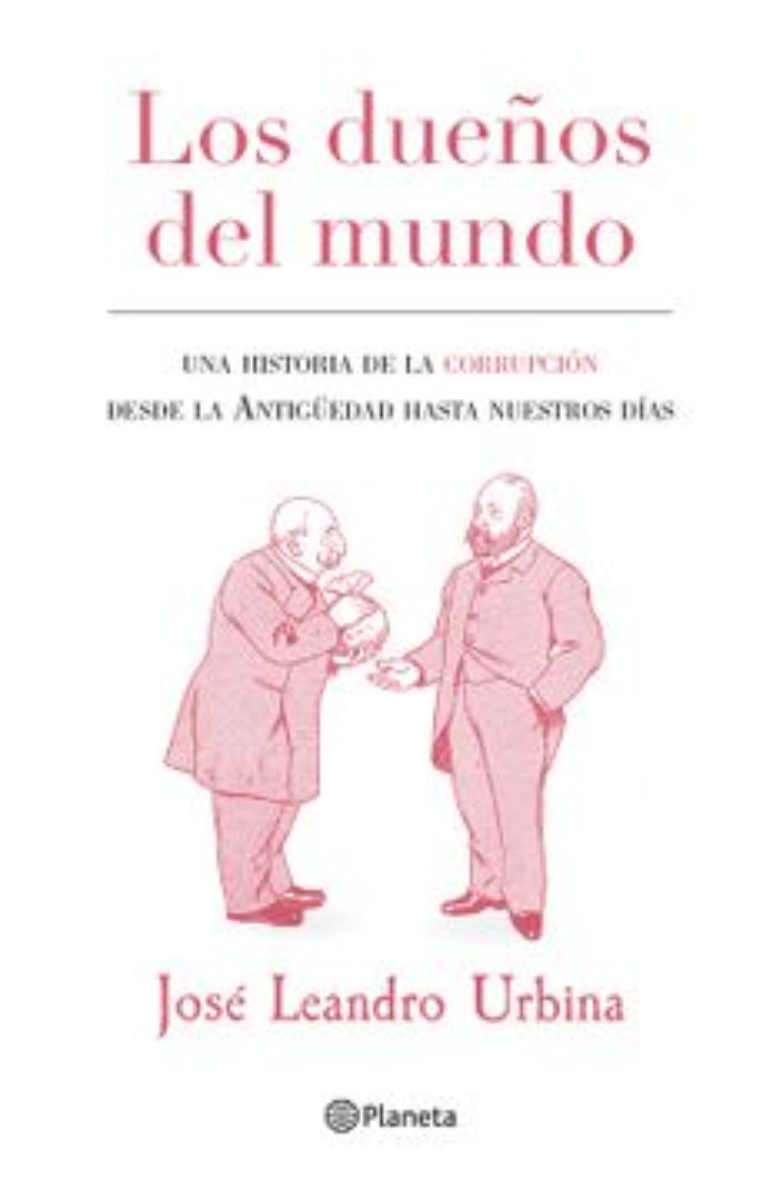 LIBRO LOS DUEÑOS DEL MUNDO 943 JOSE LEANDRO URBINA - 1