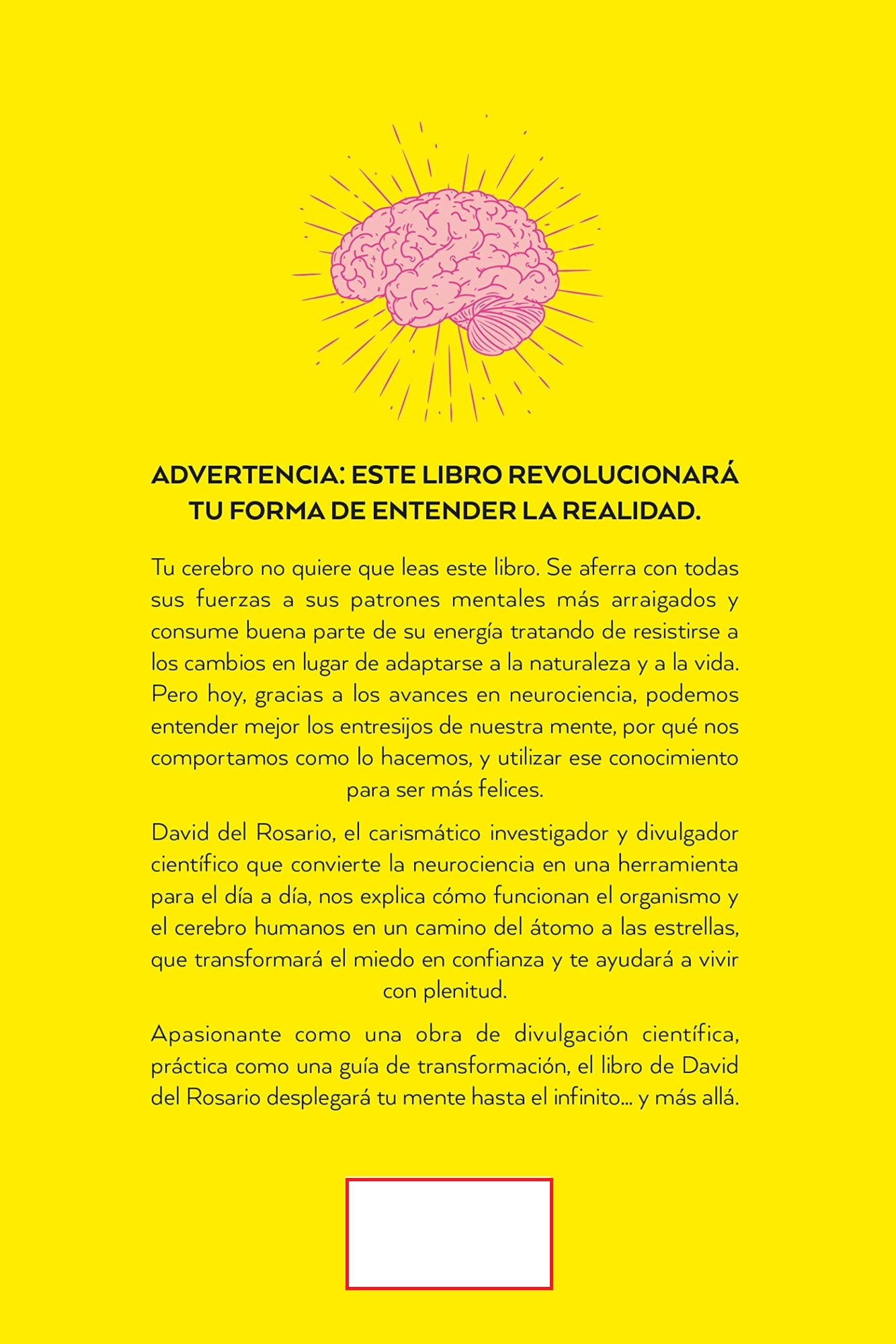 LIBRO EL LIBRO QUE TU CEREBRO NO QUIERE LEER -620- DAVID DEL ROSARIO - 2
