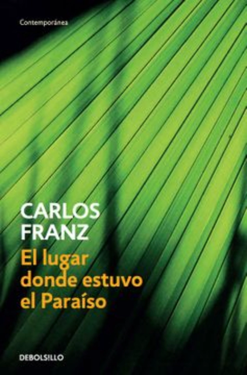 LIBRO EL LUGAR DONDE ESTUVO EL PARAISO -976- C.FRANZ - 1