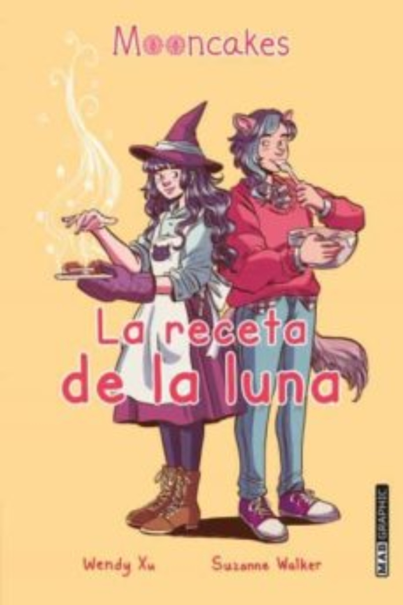 LIBRO LA RECETA DE LA LUNA 012 WENDY XU SUZANNE WALKER - 1