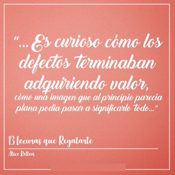 LIBRO 13 LOCURAS QUE REGALARTE -593- ALICE KELLEN - 3