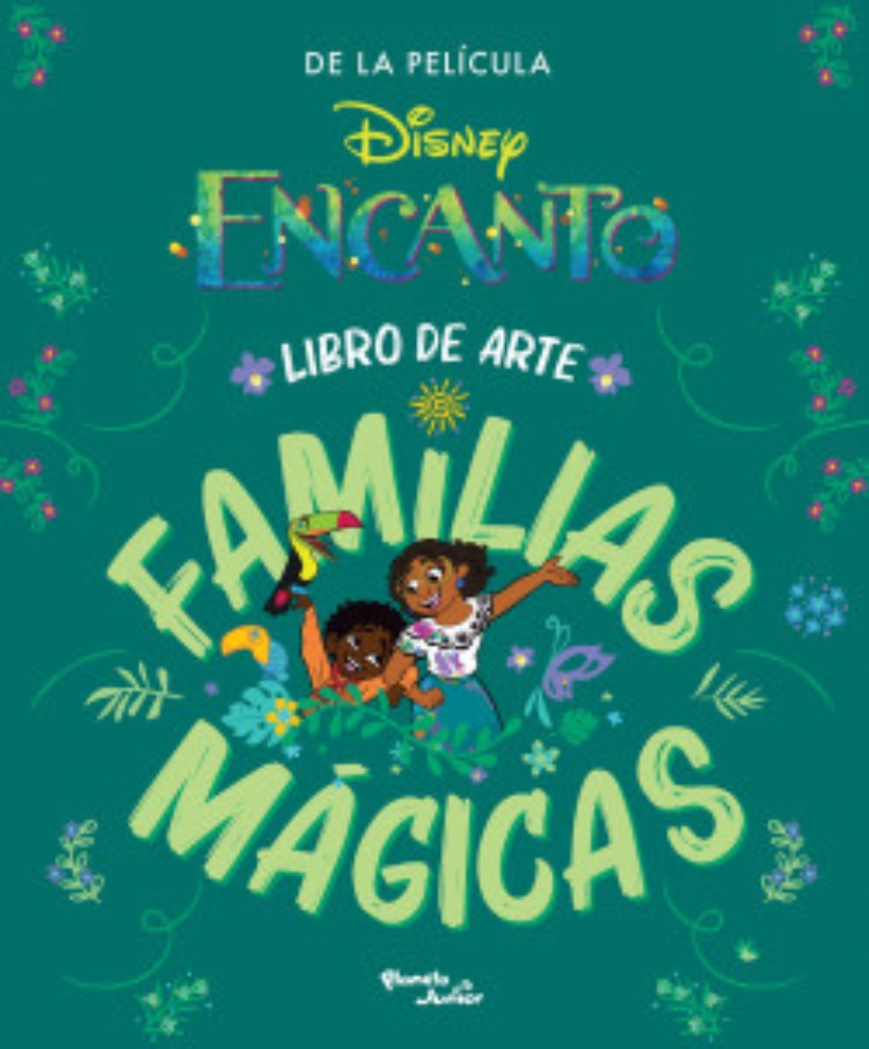 LIBRO ENCANTO LIBRO DE ARTE - FAMILIAS MAGICAS - DISNEY - 1