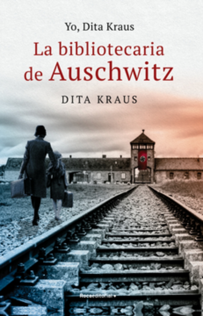 LIBRO YO, DITA KRAUS. LA BIBLIOTECARIA DE AUSCHWITZ 620 D.KRAUS - 1