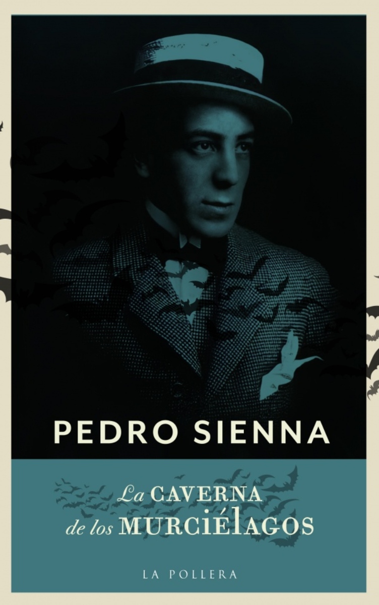 LIBRO LA CAVERNA DE LOS MURCIELAGOS -472- PEDRO SIENNA - 1