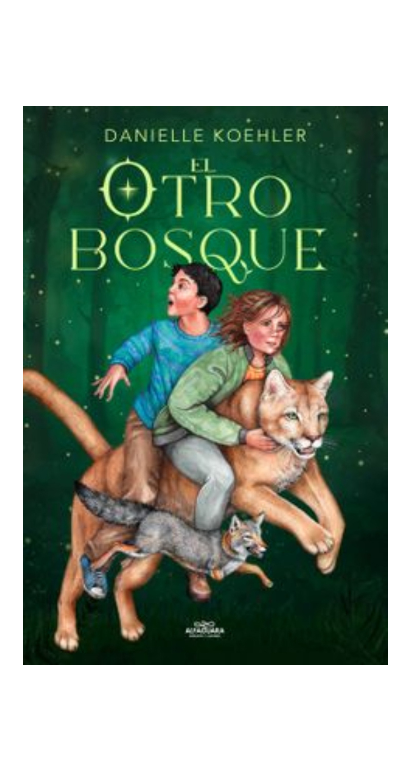 LIBRO EL OTRO BOSQUE -647- - D.KOEHLER - 2