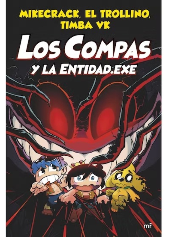 LIBRO LOS COMPAS Y LA ENTIDAD.EXE -248- MIKECRACK Y OTROS AUTORES - 1