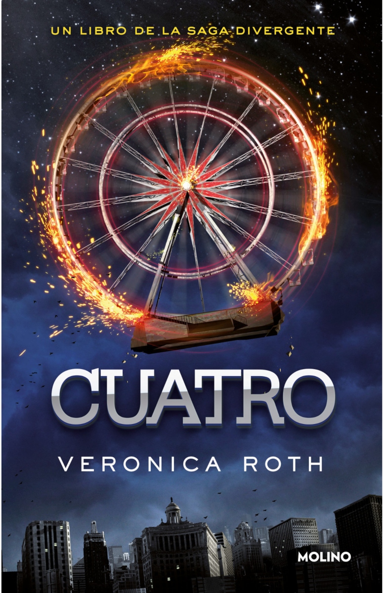 LIBRO CUATRO - UN LIBRO DE LA SAGA DIVERGENTE -157- - V.ROTH - 1