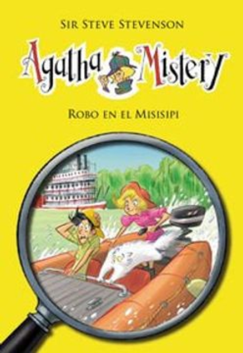 LIBRO AGATHA MISTERY 21 - R O B O EN EL MISSISIPI - SIR STEVE STEVENSON - 1
