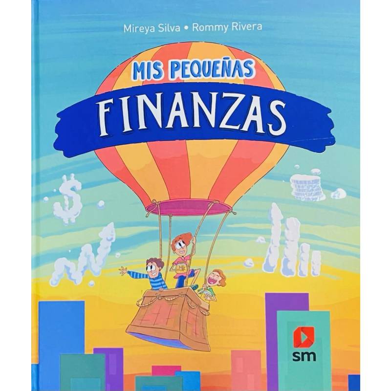 LIBRO MIS PEQUENAS FINANZAS -668- MIREYA SILVA - ROMMY RIVERA - 1