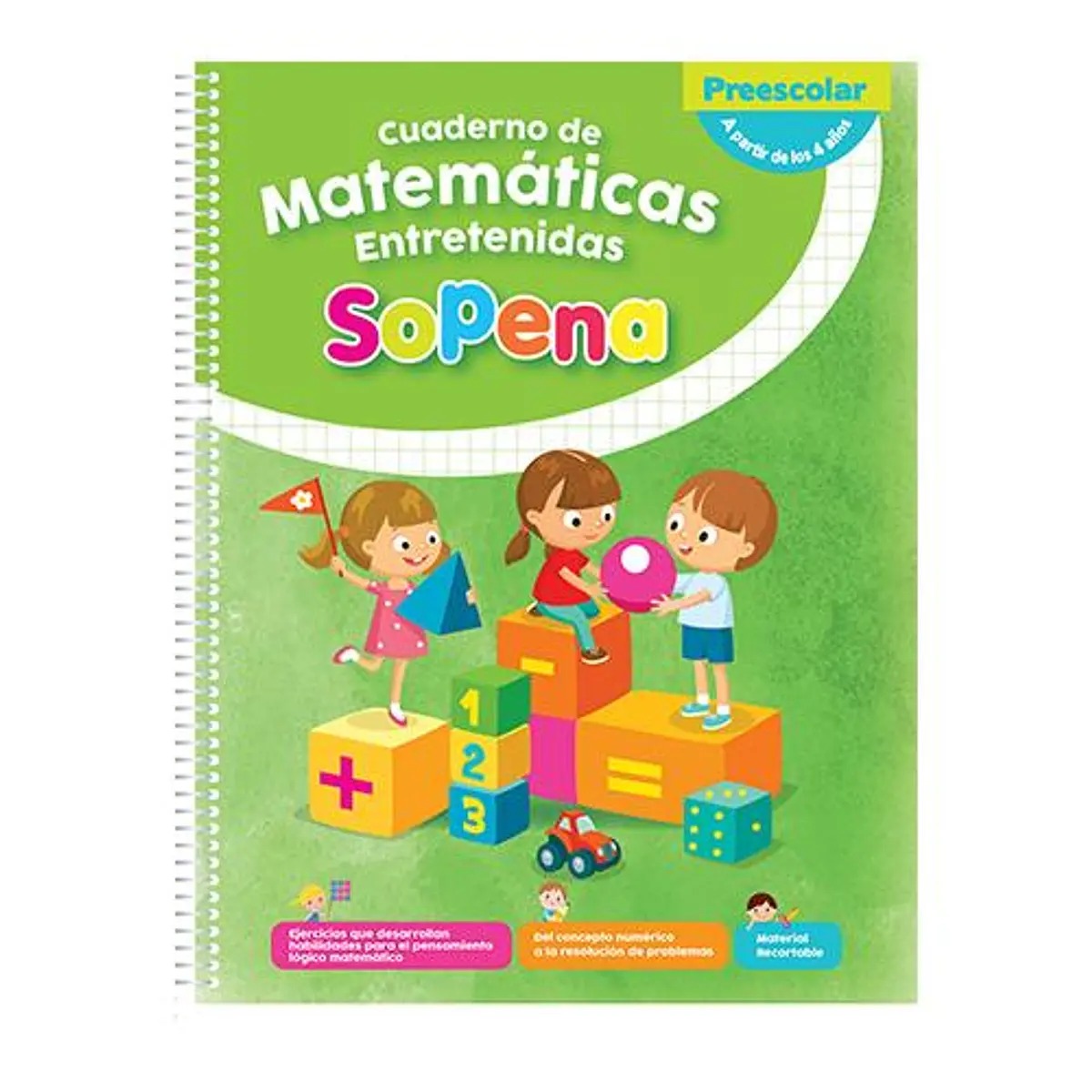 LIBRO CUADERNO DE MATEMATICAS ENTRETENIDAS PREESCOLAR DESDE LOS 4 ANOS. EDITORIAL: SOPENA - 1
