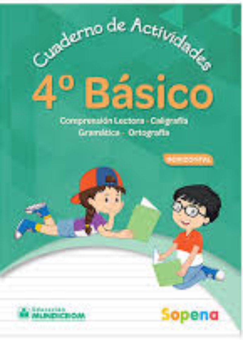 LIBRO CUADERNO DE ACTIVIDADES4 BÁSICO HORIZONTAL. EDITORIAL: SOPENA - LIBERTAD S.A. - 1