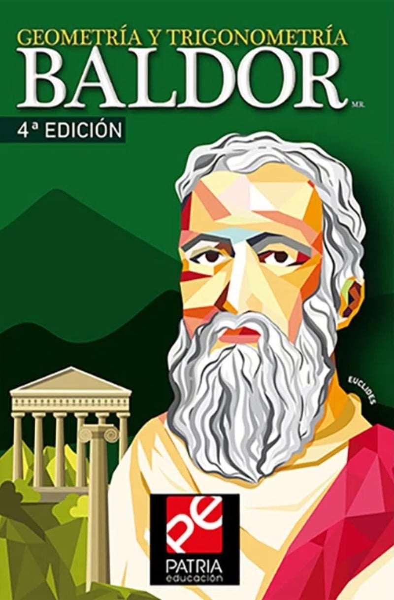 GEOMETRIA Y TRIGONOMETRIA BALDOR. EDITORIAL: PATRIA - 1
