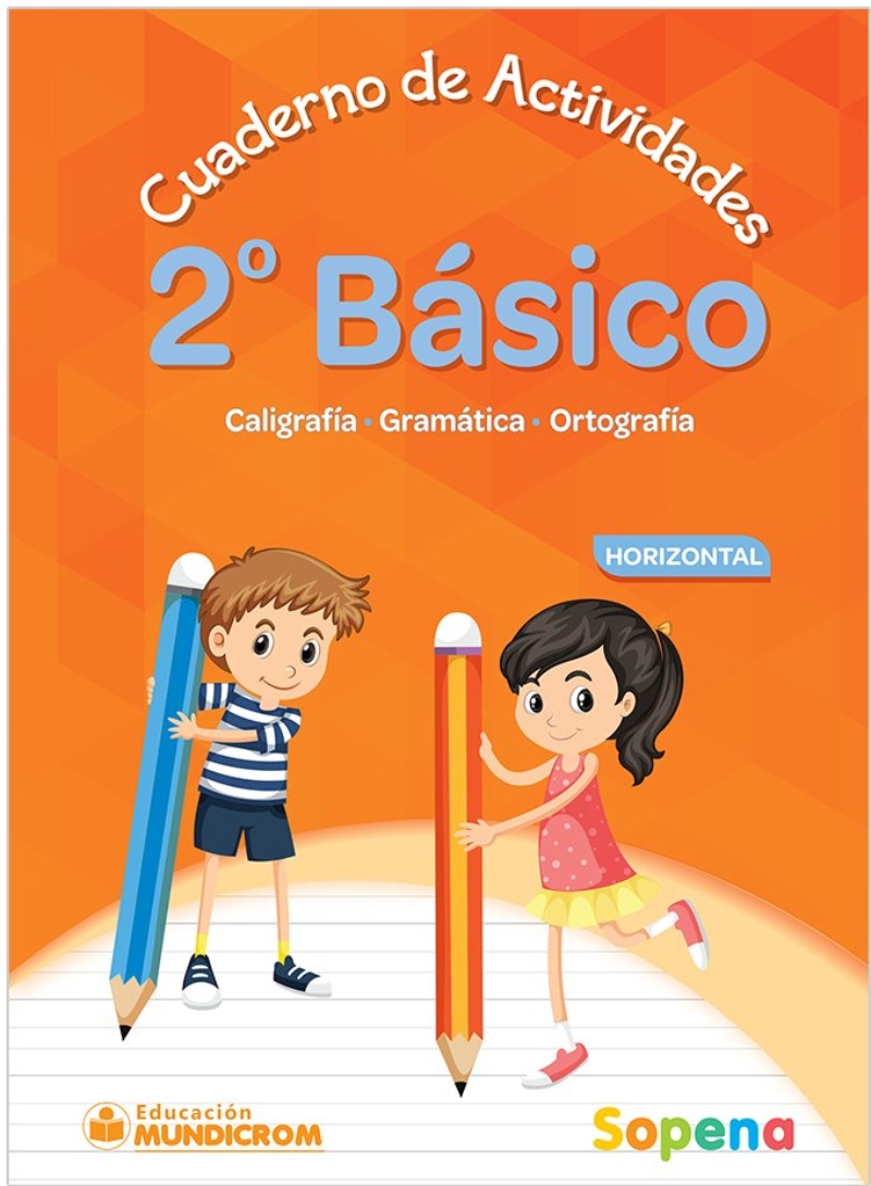 LIBRO CUADERNO DE ACTIVIDADES 2 BÁSICO HORIZONTAL. EDITORIAL: SOPENA - LIBERTAD S.A. - 1