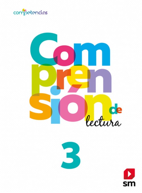 LIBRO COMPRENSION DE LECTURA 3 BÁSICO. EDITORIAL: EDICIONES SM - VARIOS AUTORES - 1