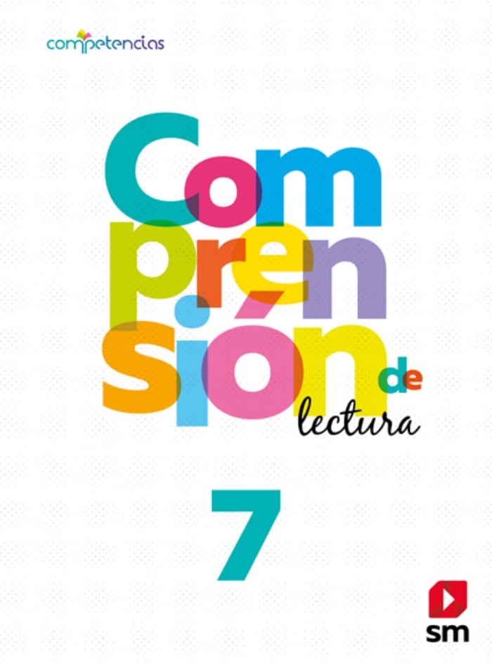 LIBRO COMPRENSION DE LECTURA 7 BÁSICO. EDITORIAL: EDICIONES SM - VARIOS AUTORES - 1