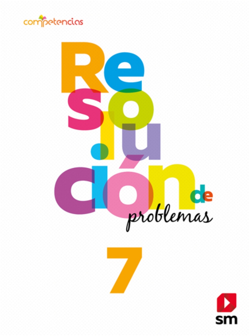 LIBRO RESOLUCION DE PROBLEMAS 7 BÁSICO. EDITORIAL: EDICIONES SM - VARIOS AUTORES - 1