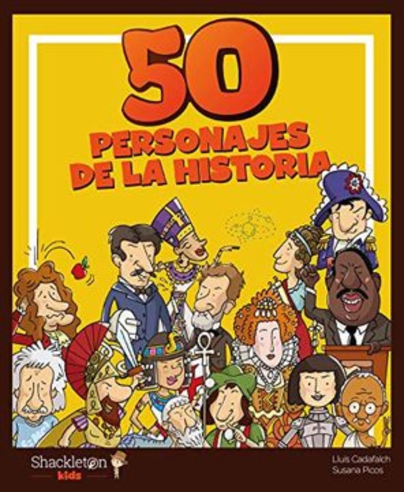 LIBRO 50 PERSONAJES DE LA HISTORIA 079 SUSANA PICOS LUIS CADAFALCH - 1