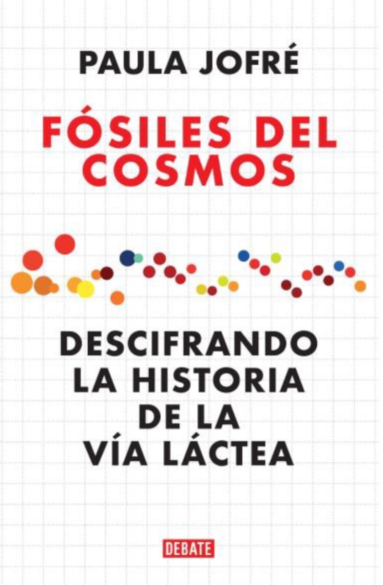 LIBRO FOSILES DEL COSMOS -624- PAULA JOFRE PFEIL - 1