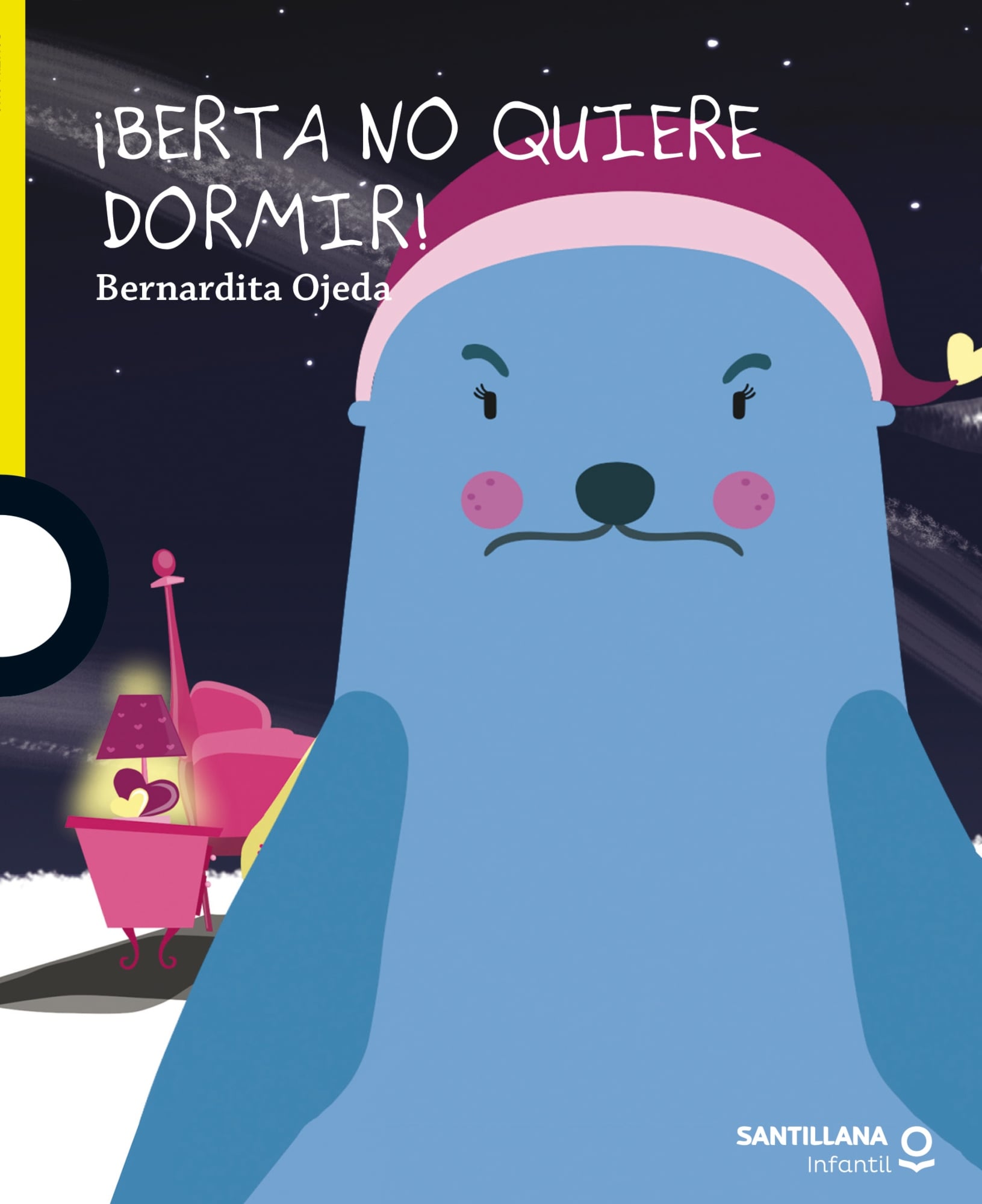 LIBRO BERTA NO QUIERE DORMIR - B.OJEDA / LOQUELEO - 1