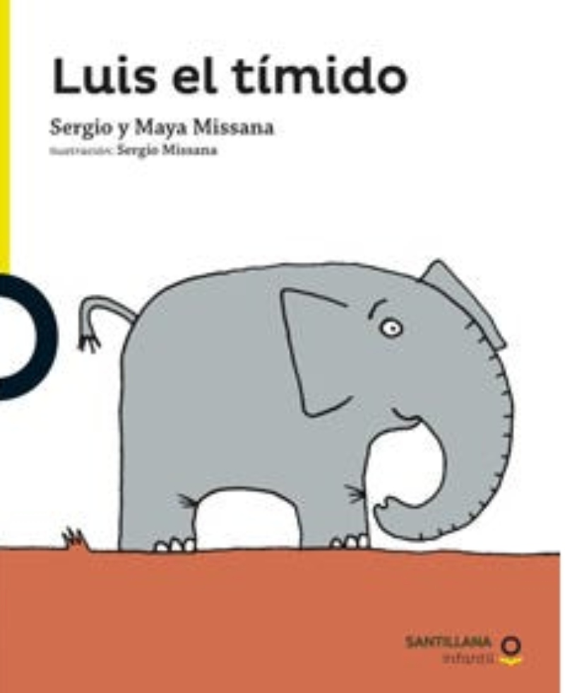 LIBRO LUIS EL TIMIDO -485- SERGIO MISSANA - MAYA MISSANA - 1