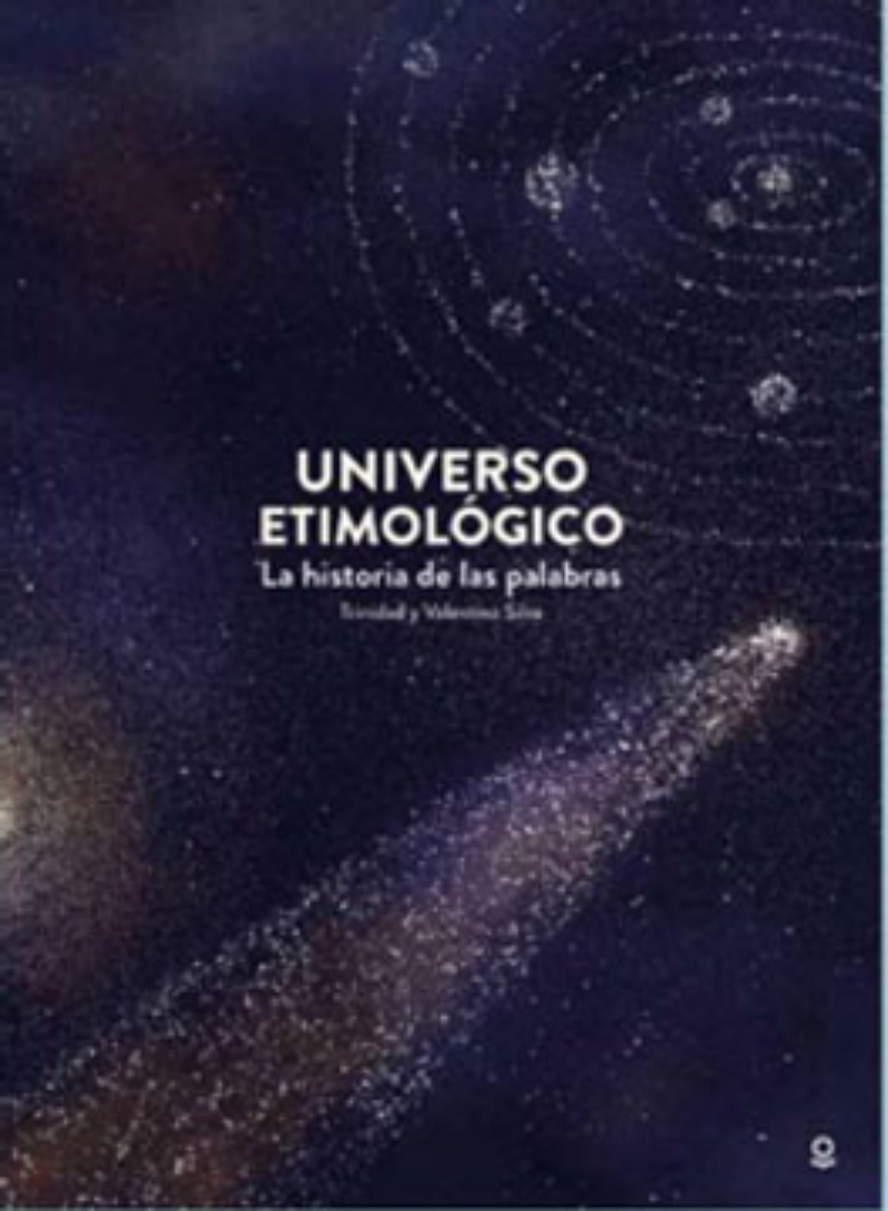 LIBRO UNIVERSO ETIMOLOGICO -506- VALENTINA SILVA - TRINIDAD SILVA - 1