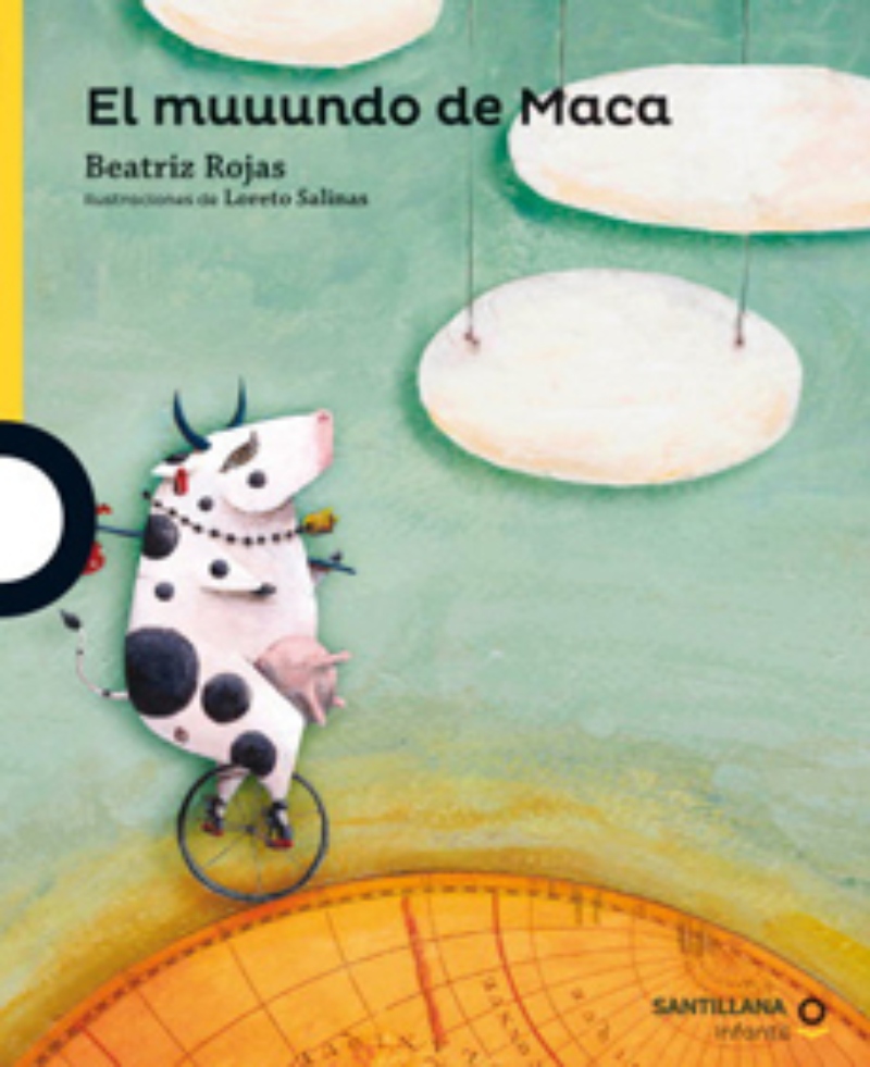 LIBRO EL MUUUNDO DE MACA - B.ROJAS / LOQUELEO - 1