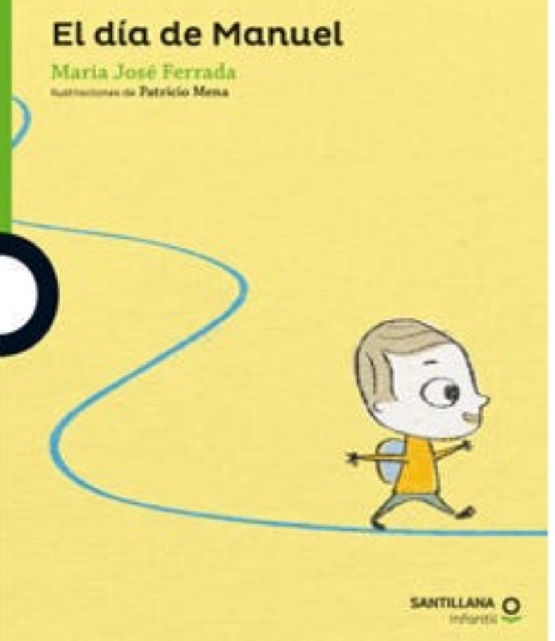 LIBRO EL DIA DE MANUEL -027- MARIA JOSE FERRADA - PATRICIO MENA - 1