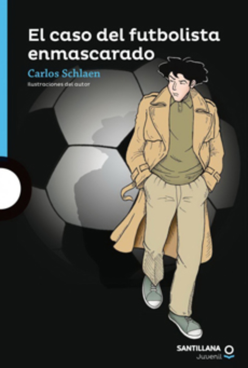LIBRO EL CASO DEL FUTBOLISTA ENMASCARADO -966- C.SCHLAEN - 1