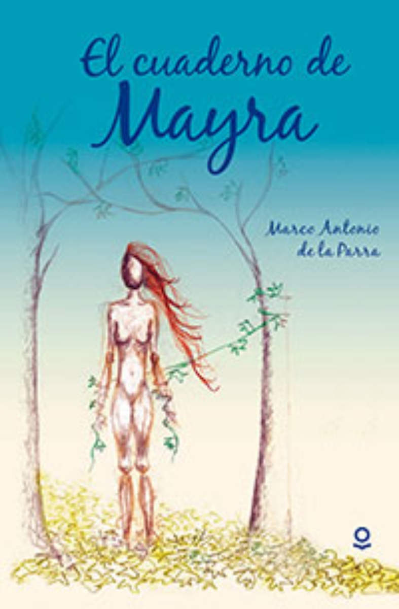 LIBRO EL CUADERNO DE MAYRA 836 MARCO ANTONIO DE LA PARRA - 1