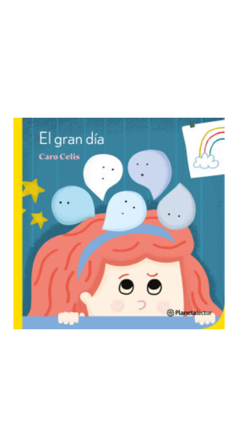 LIBRO EL GRAN DIA - CAROLINA CELIS  / PLANETA LECTOR - 2