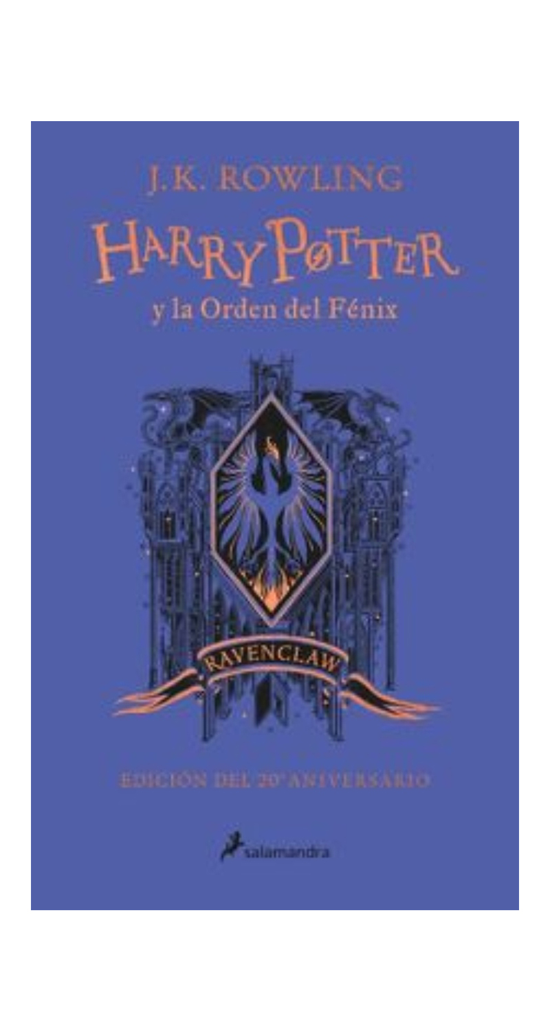 LIBRO HARRY POTTER Y LA ORDEN DEL FENIX. 20 ANIVERSARIO. RAVENCLAW J.K. ROWLING - 2
