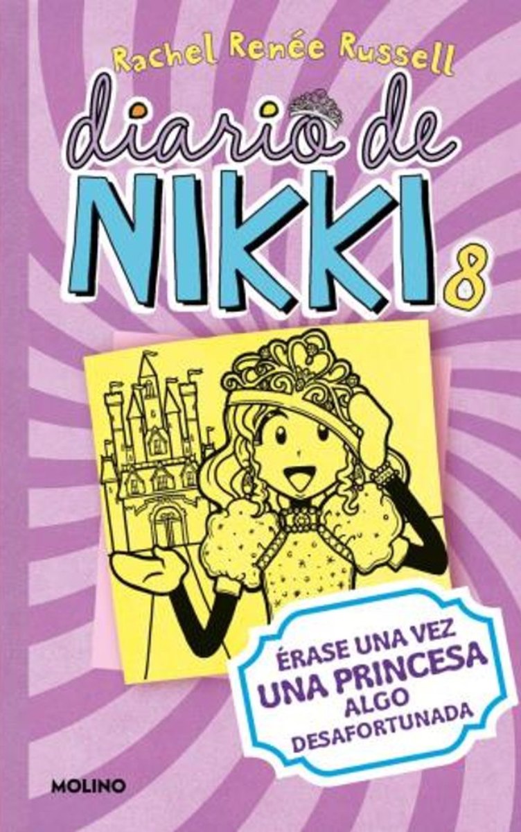 DIARIO DE NIKKI 8: E RASE UNA VEZ UNA PRINCESA ALG - R.RUSSELL - 1