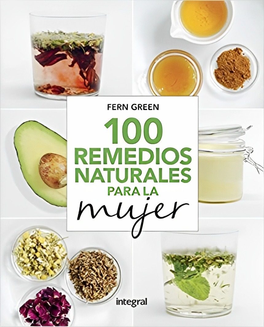 LIBRO 100 REMEDIOS NATURALES PARA LA MUJER -989- F.GREEN - 1