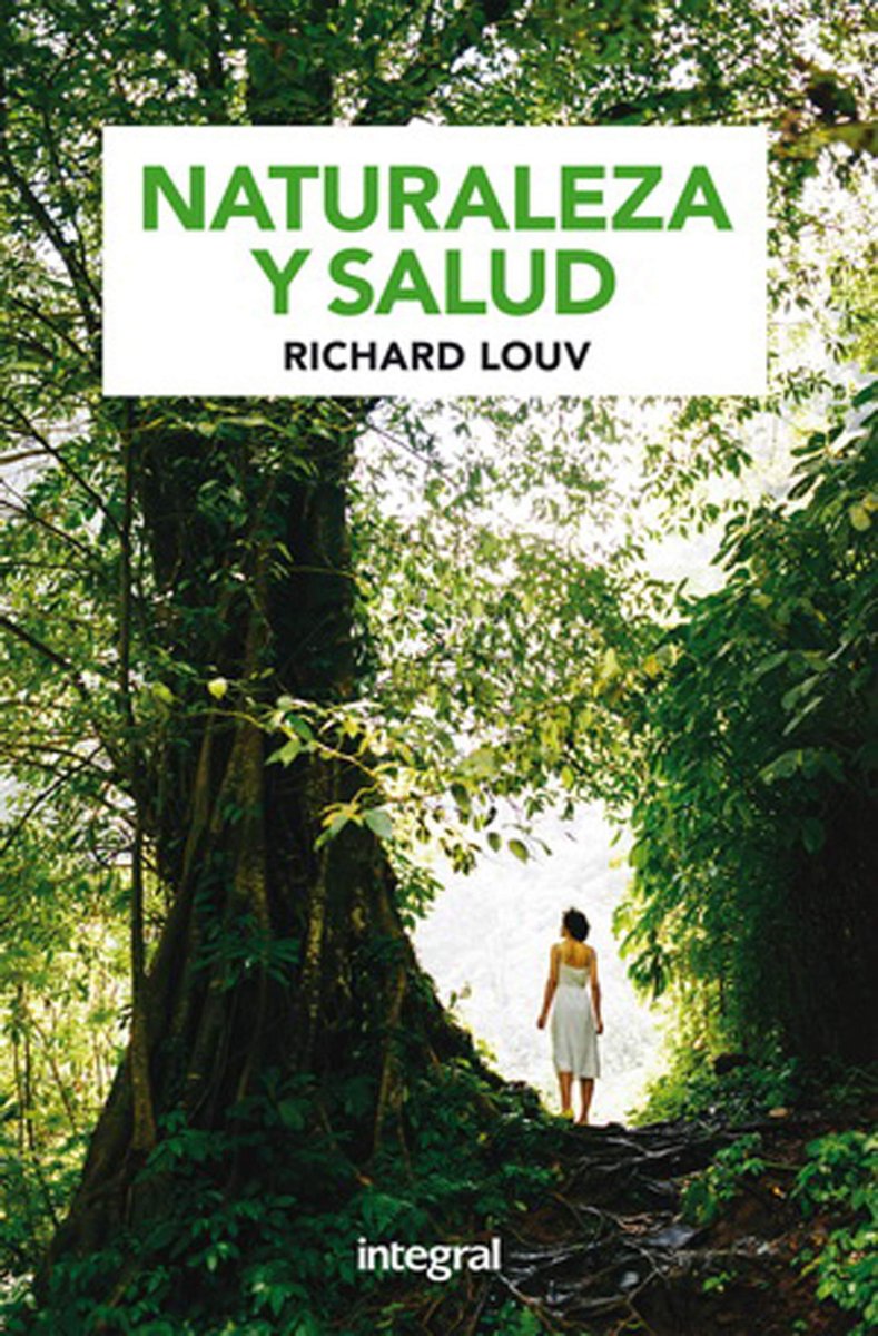 LIBRO COMO C U R A LA NATURALEZA - RICHARD LOUV - 1