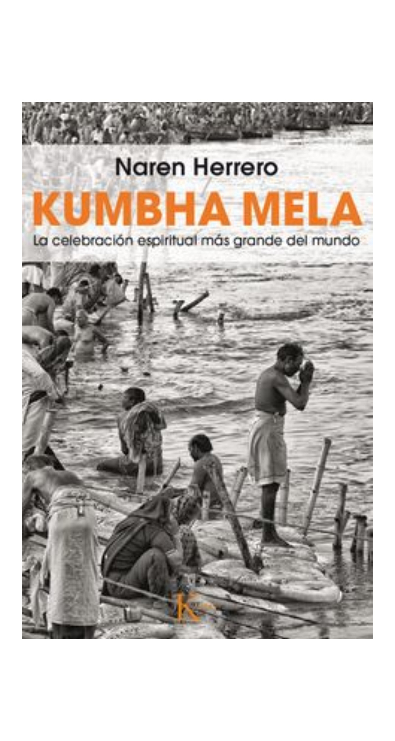 LIBRO KUMBHA MELA 387 NAREN HERRERO - 2