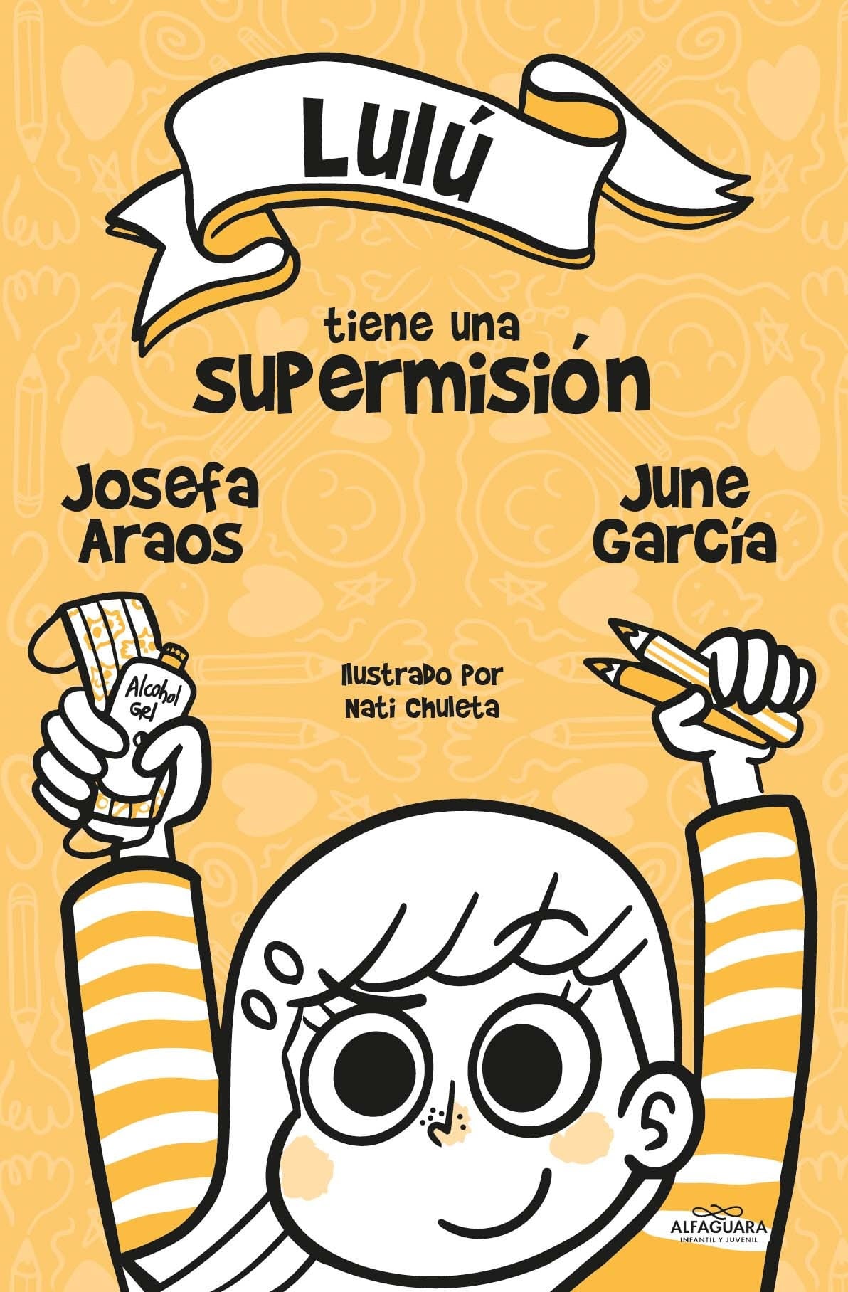 LIBRO LULU TIENE UNA SUPERMISION -944- JOSEFA ARAOS - JUNE GARCIA ARDILES - 1