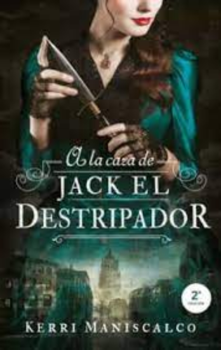 LIBRO A LA CAZA DE JACK EL DESTRIPADOR 287 K. MANISCALCO - 1