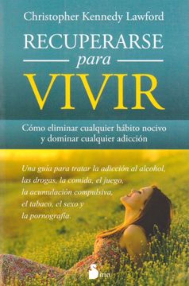 LIBRO RECUPERARSE PARA VIVIR -779- C. KENNEDY L. - 1