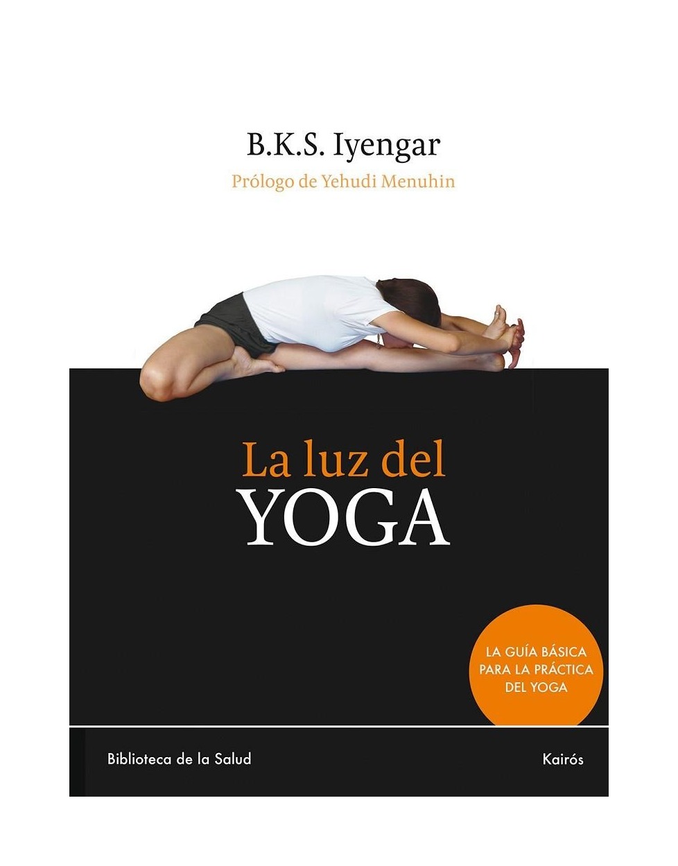 LIBRO LA LUZ DEL YOGA 098 B.IYENGAR - 1