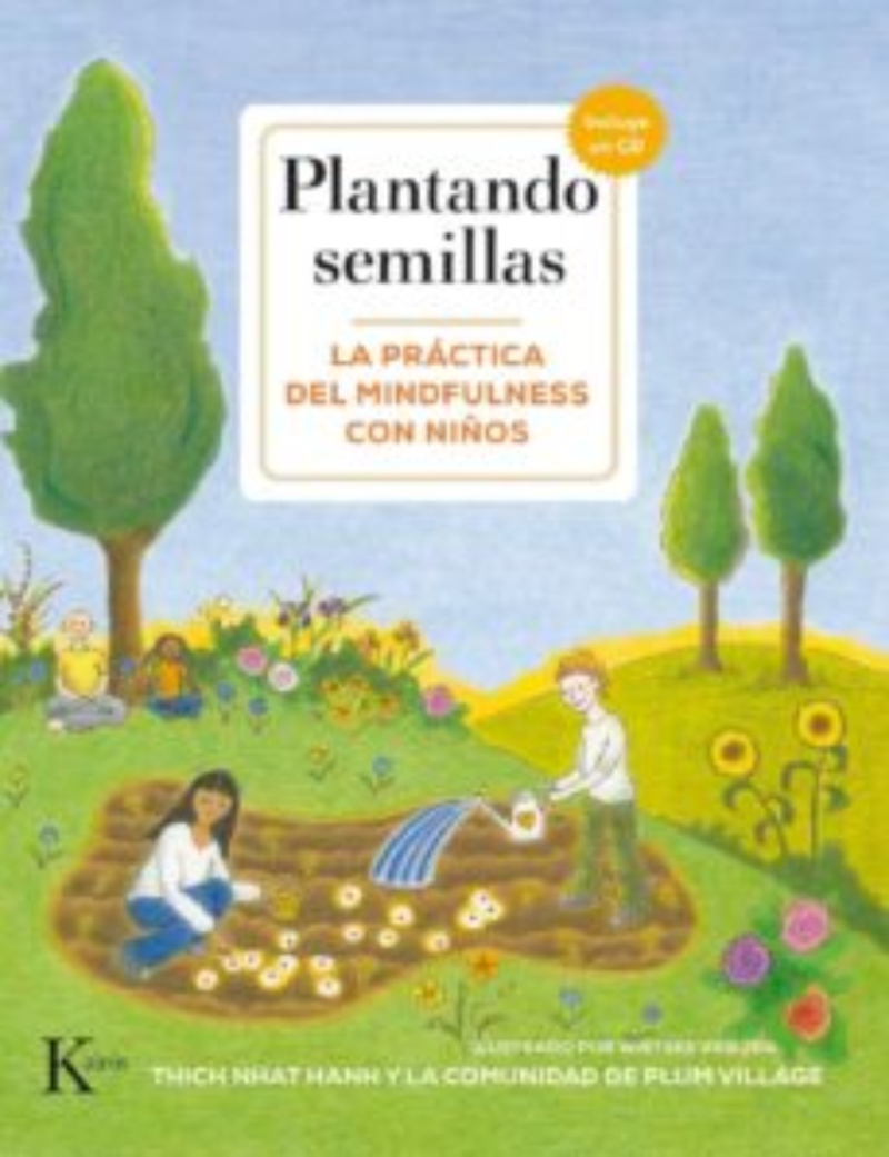 LIBRO PLANTANDO SEMILLAS - MINDFULNESS CON NINOS +CD - THICH NHAT HANH - 1