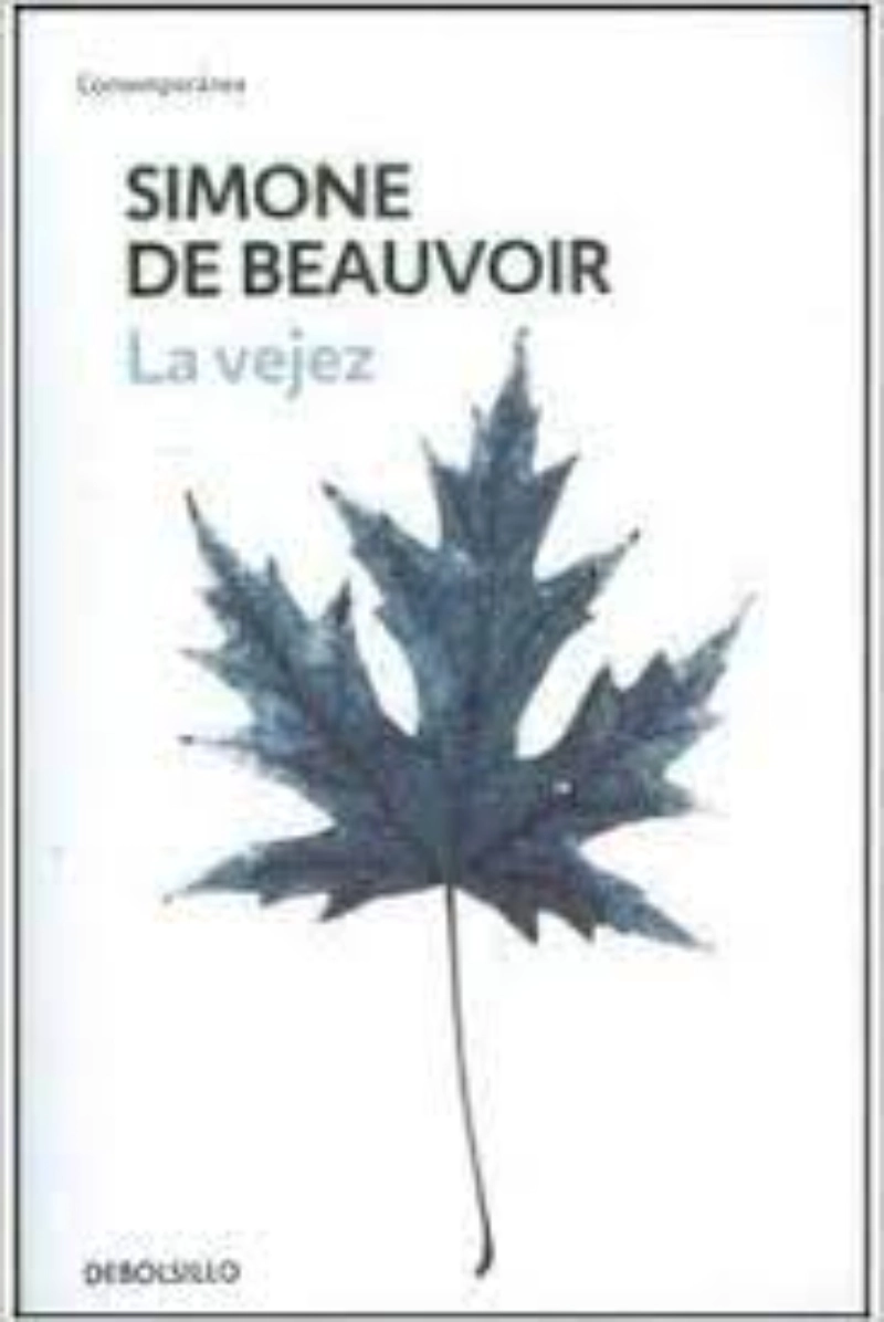 LIBRO LA VEJEZ -002- - S.DE BEAUVOIR - 1