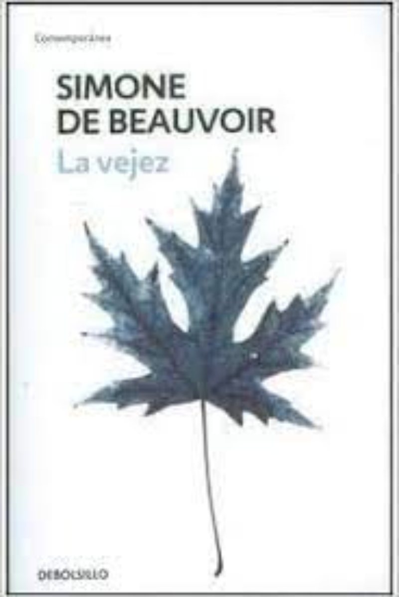 LIBRO LA VEJEZ -002- - S.DE BEAUVOIR - 1