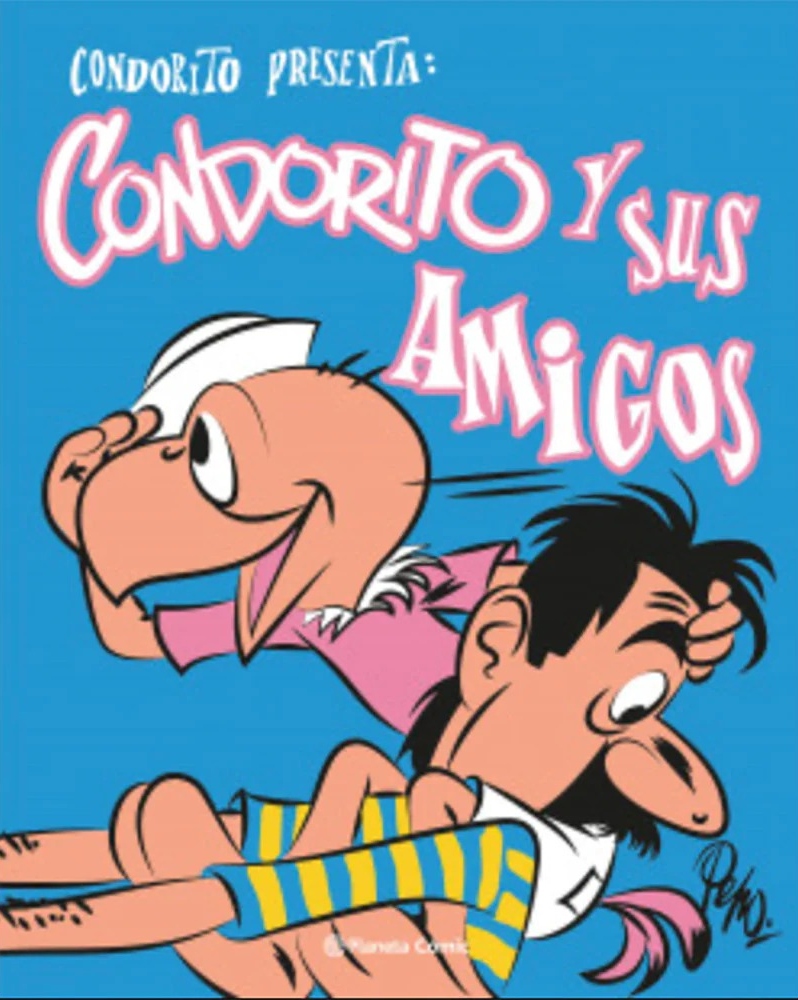 LIBRO CONDORITO Y SUS AMIGOS PEPO / 722 - 1