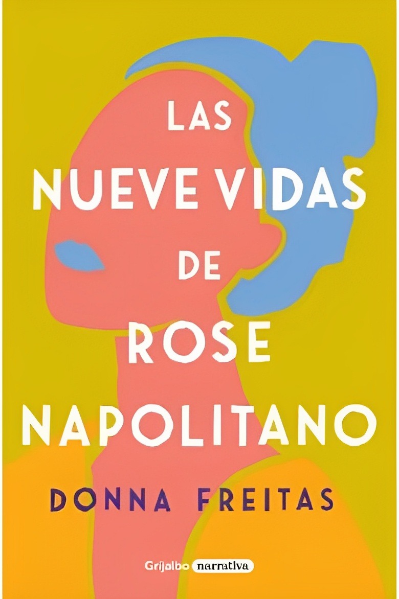 LIBRO LAS NUEVE VIDAS DE ROSE NAPOLITANO -030- - D.FREITAS - 1
