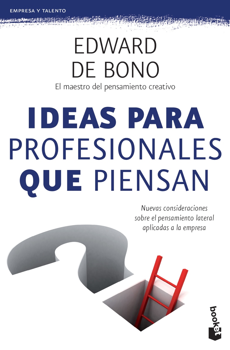 LIBRO IDEAS PARA PROFESIONALES QUE PIENSAN - EDWARD DE B O N O / BOOKET - 1