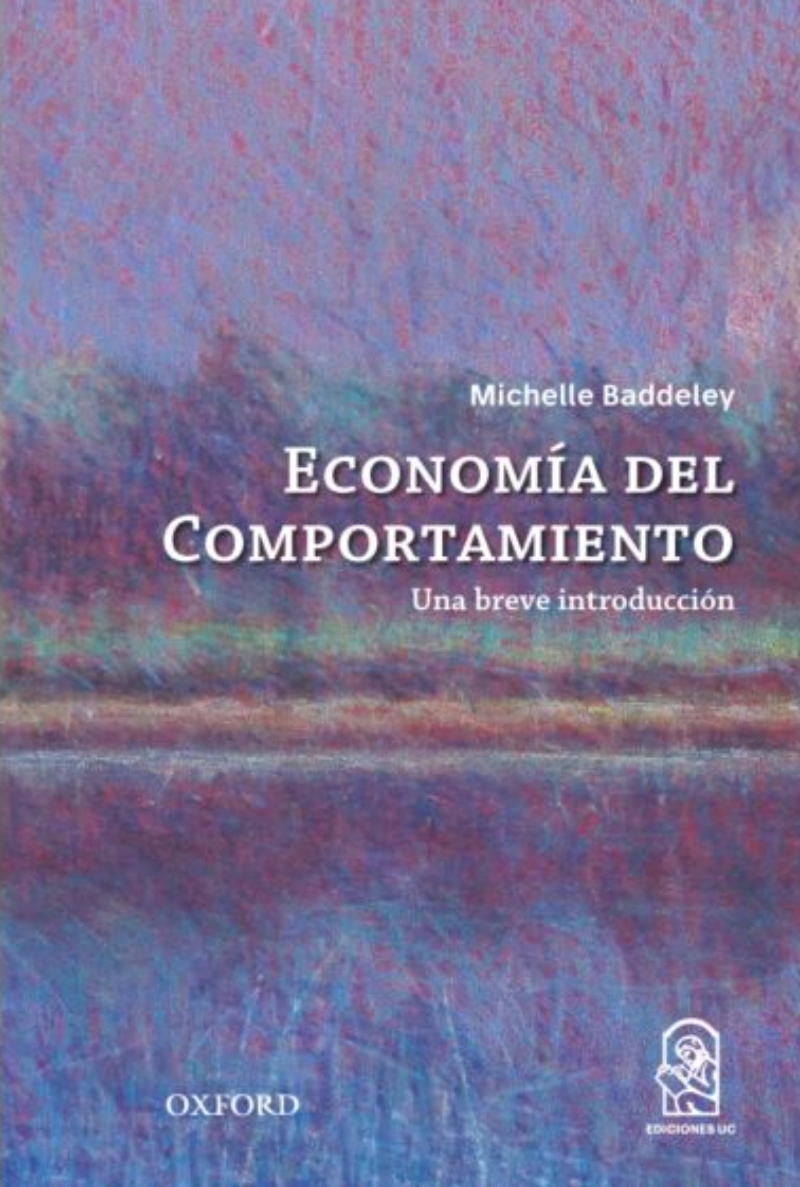 LIBRO ECONOMA DEL COMPORTAMIENTO 883 MICHELLE BADDELEY - 1