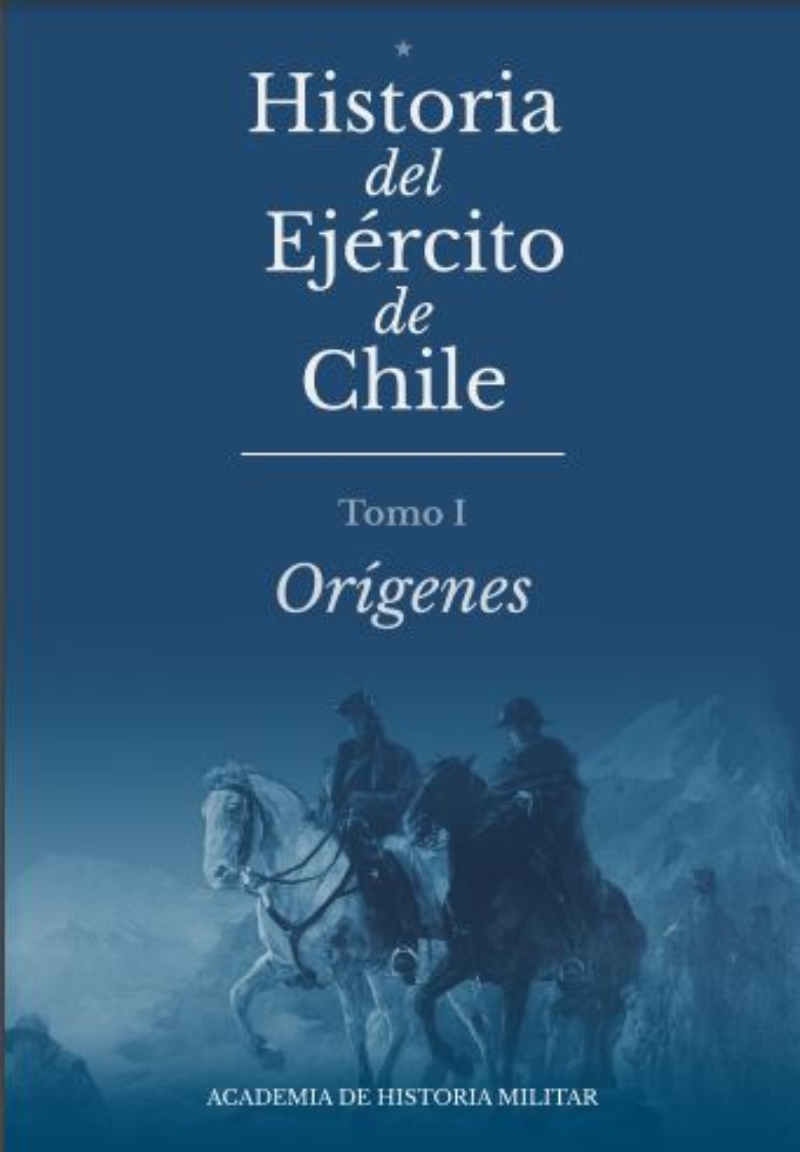 LIBRO HISTORIA DEL EJERCITO DE CHILE. TOMO I 262 VARIOS AUTORES - 1