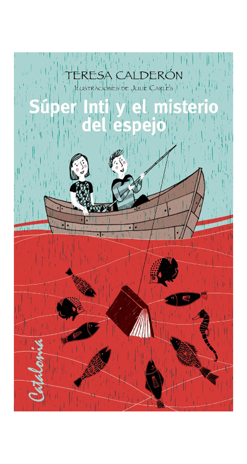 LIBRO SUPER INTII Y EL MISTERIO DEL ESPEJO -020- TERESA CALDERON - 1