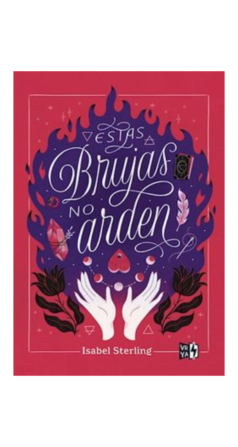 LIBRO ESTAS BRUJAS NO ARDEN 590 ISABEL STERLING - 2