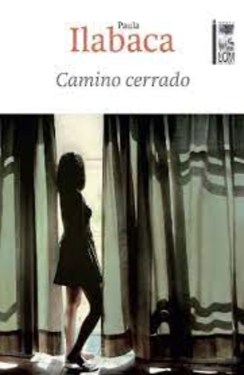 LIBRO CAMINO CERRADO 143 PAULA ILABACA - 1